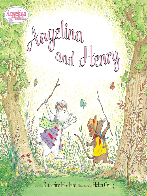 Title details for Angelina and Henry by Katharine Holabird - Available